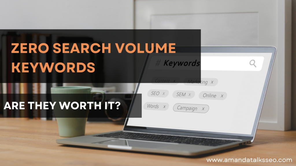 target zero search volume keywords